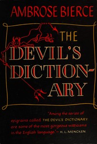 The Devils Dictionary - Ambrose Bierce